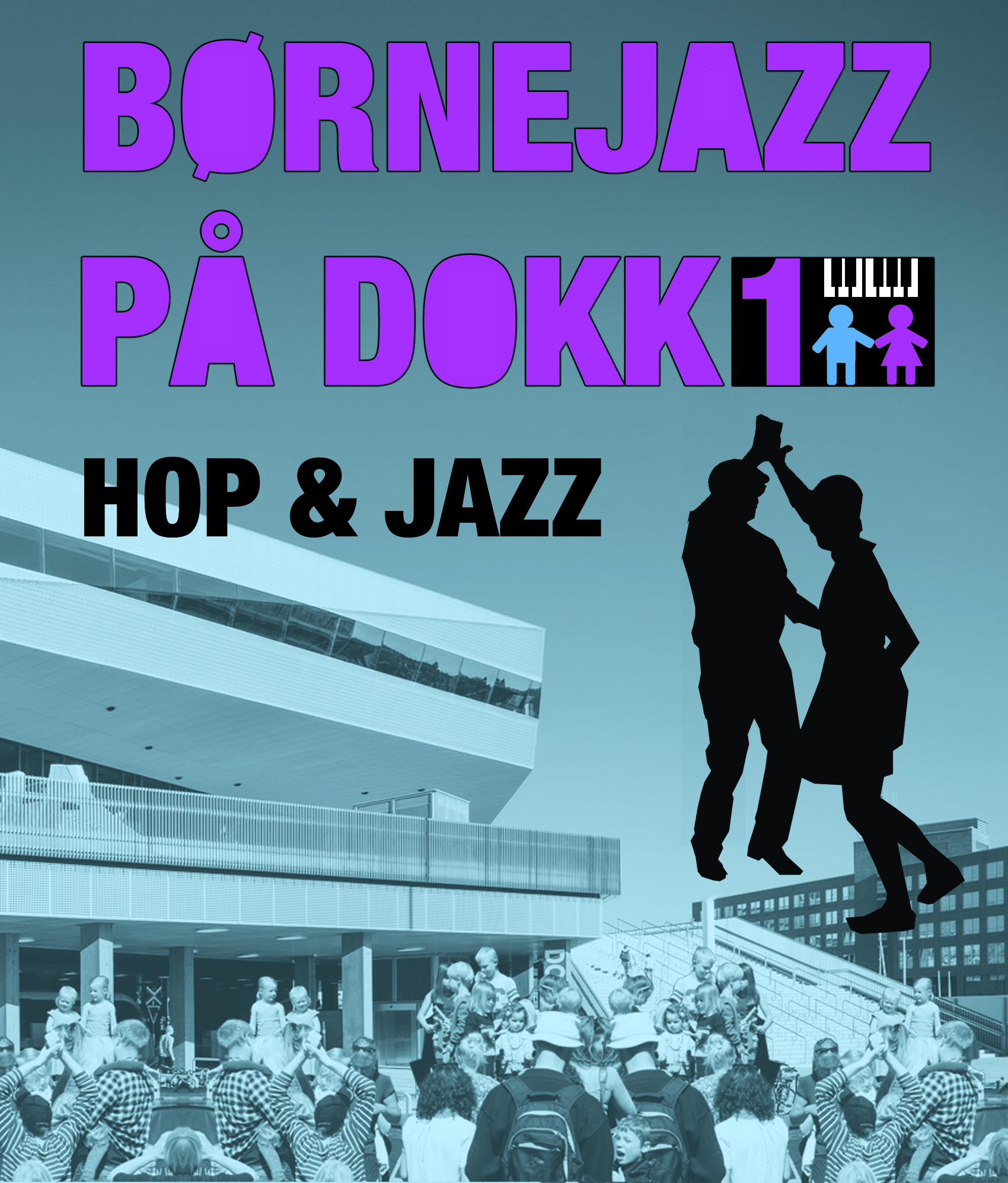 Hop & Jazz – Børnejazz på Dokk1 ((DK)) - Photo: 