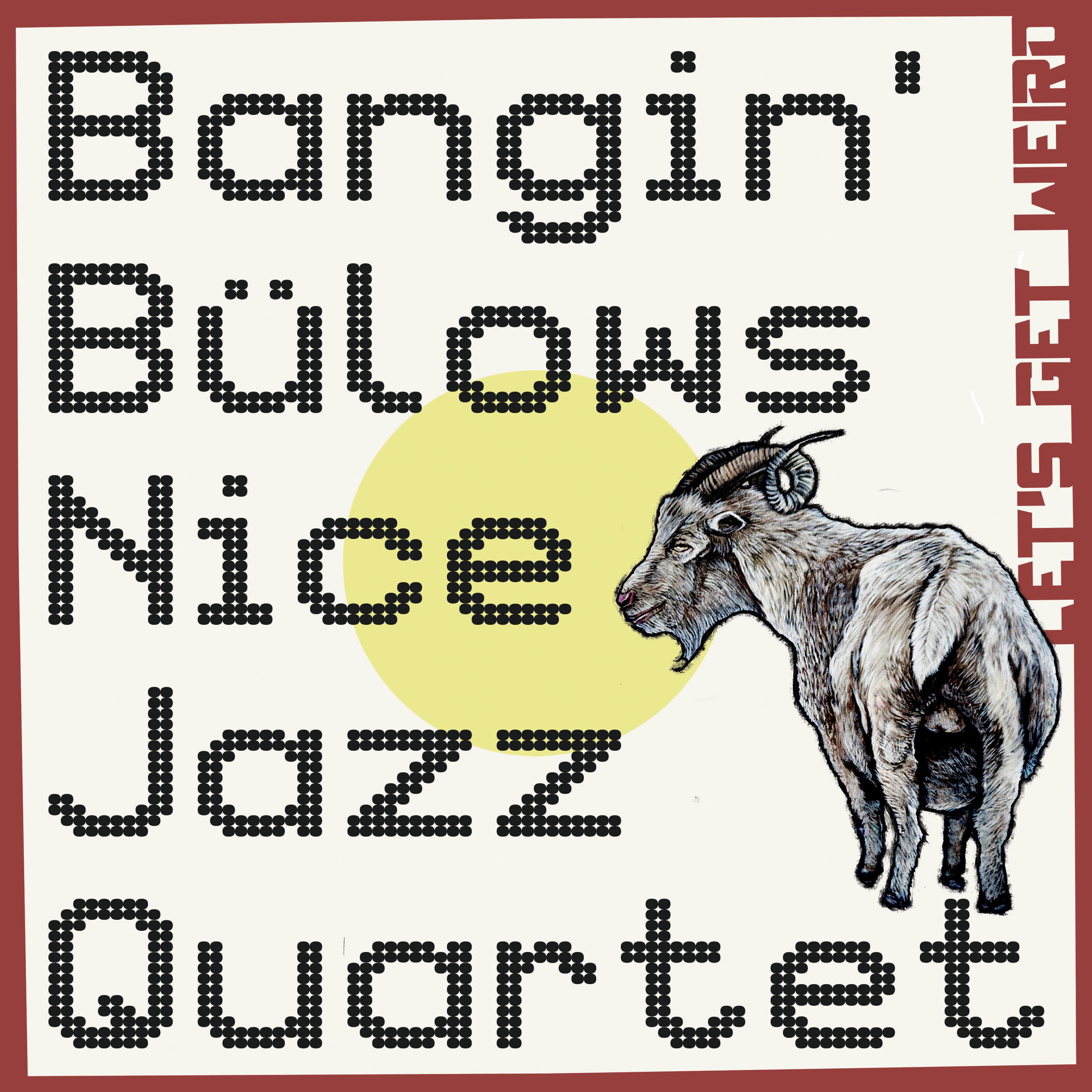 Bangin’ Bülow’s Nice Jazz Quartet ((DK)) - Photo: 