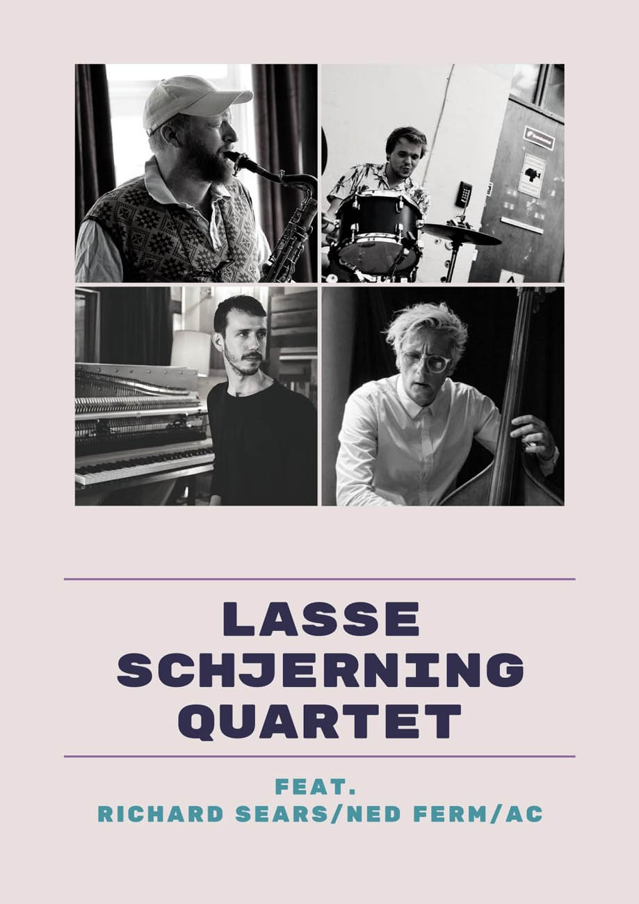 Lasse Schjerning Quartet feat. Richard Sears / Ned Ferm / AC (DK/US) - Photo: VinDanmark